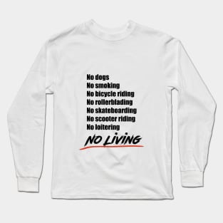 No living - Version 2 in black Long Sleeve T-Shirt